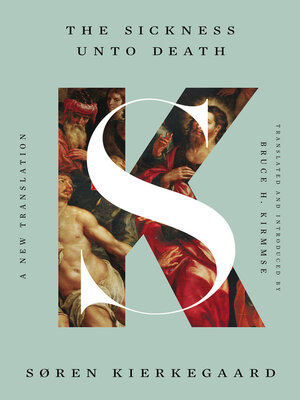 cover image of The Sickness Unto Death